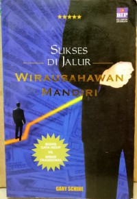 Image of Sukses di Jalur Wirausahawan Mandiri
